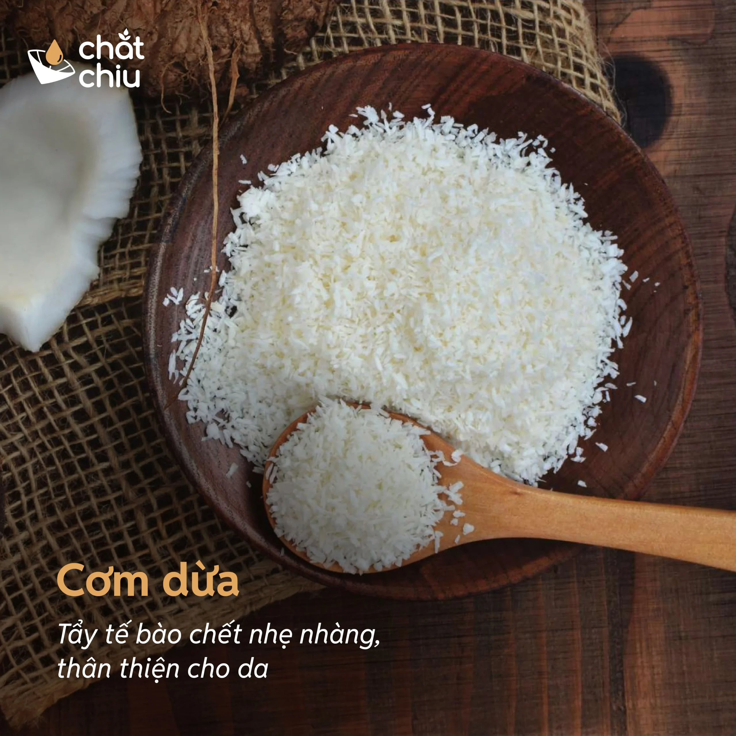 Cơm dừa Bến Tre Nguyên liệu mới hoàn hảo cho việc tẩy da chết